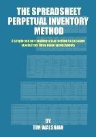 The Spreadsheet Perpetual Inventory Method: A simple and non-mathematical method to calculate stocks from flows using spreadsheets