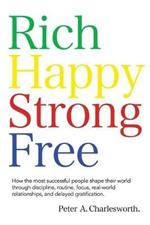 Rich Happy Strong Free