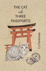 Cat with Three Passports, The