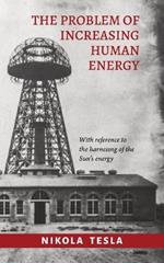 The Problem of Increasing Human Energy