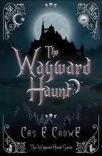 The Wayward Haunt