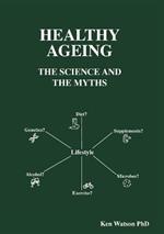 Healthy Ageing: The Science and the Myths