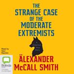 The Strange Case of the Moderate Extremists