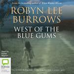 West of the Blue Gums