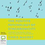 The Positive Psychology of Synchronicity