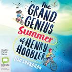 The Grand Genius Summer of Henry Hoobler