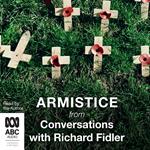 Armistice with Richard Fidler