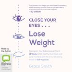 Close Your Eyes, Lose Weight