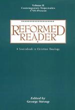 Reformed Reader: Volume 2