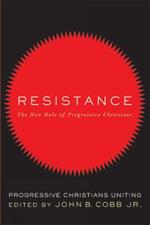 Resistance: The New Role of Progressive Christians