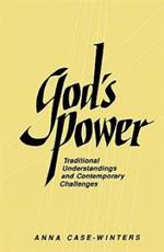 God's Power: Traditional Understandings and Contemporary Challenges
