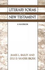 Literary Forms in the New Testament: A Handbook