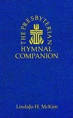 The Presbyterian Hymnal Companion