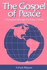 The Gospel of Peace: A Scriptural Message for Today's World