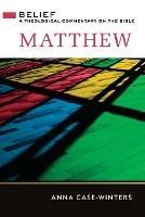 Matthew: A Theological Commentary on the Bible