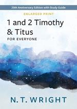 1 and 2 Timothy & Titus, Enlarged Print
