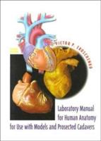 Laboratory Manual for Human Anatomy with Cadavers