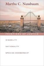 Frontiers of Justice: Disability, Nationality, Species Membership