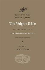 The Vulgate Bible: Volume II The Historical Books: Douay-Rheims Translation