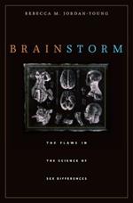 Brain Storm: The Flaws in the Science of Sex Differences