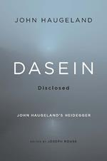 Dasein Disclosed