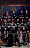 Libro in inglese A Short History of European Law: The Last Two and a Half Millennia Tamar Herzog