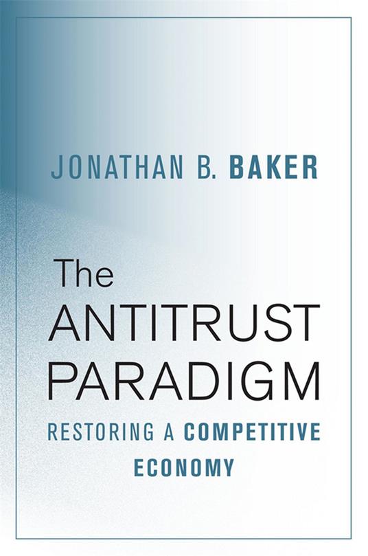 The Antitrust Paradigm