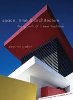 Space, Time and Architecture