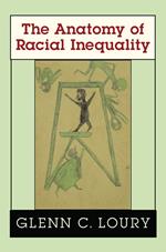 The Anatomy of Racial Inequality