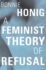 A Feminist Theory of Refusal