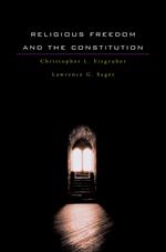 Religious Freedom and the Constitution