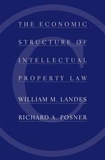 The Economic Structure of Intellectual Property Law