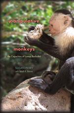 Manipulative Monkeys