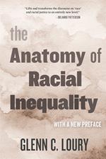 The Anatomy of Racial Inequality