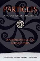 Particles in Ancient Greek Discourse: Exploring Particle Use across Genres