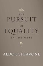 The Pursuit of Equality in the West