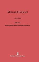 Men and Policies: Addresses