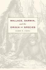 Wallace, Darwin, and the Origin of Species