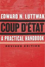 Coup d'État: A Practical Handbook, Revised Edition