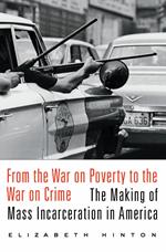 From the War on Poverty to the War on Crime