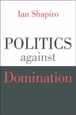 Politics against Domination