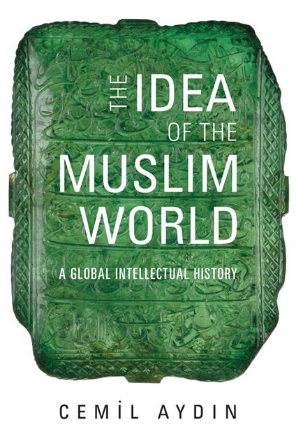 The Idea of the Muslim World