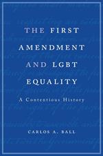 The First Amendment and LGBT Equality