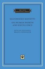 On Human Worth and Excellence