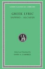 Greek Lyric, Volume I: Sappho and Alcaeus