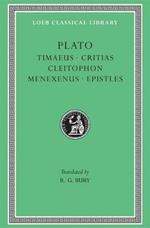 Timaeus. Critias. Cleitophon. Menexenus. Epistles