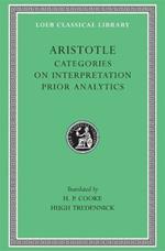 Categories. On Interpretation. Prior Analytics