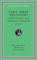 Early Greek Philosophy, Volume VI: Later Ionian and Athenian Thinkers, Part 1