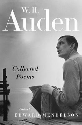 Collected Poems - W. H. Auden - Libro in lingua inglese - Random House USA  Inc - | laFeltrinelli