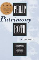 Patrimony: A True Story